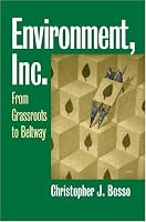 Environment, Inc.: From Grassroots To Beltway (Studies in Government and Public Policy)