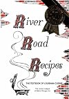 River Road Recipes: The Textbook of Louisiana Cuisine