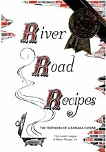 River Road Recipes: The Textbook of Louisiana Cuisine