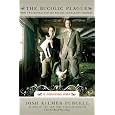 The Bucolic Plague: How Two Manhattanites Became Gentlemen Farmers: An Unconventional Memoir (P.S.)