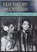 Film Theory and Criticism: Introductory Readings