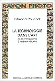 La Technologie dans l'art : De la photographie � la r�alit� virtuelle