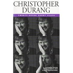 Christopher Durang Volume I: 27 Short Plays