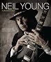 Neil Young: A Life in Pictures