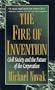 The Fire of Invention: Civil Society and the Future of the Corporation