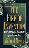 The Fire of Invention: Civil Society and the Future of the Corporation