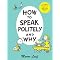 teach your kids civility and decent behavior?
