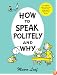 How to Speak Politely & Why