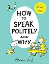 How to Speak Politely & Why