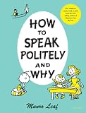 enlarged image: How to Speak Politely & Why
