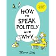 How to Speak Politely & Why