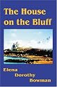 HOUSE ON THE BLUFF - Book One of the Legacy Series