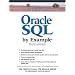 Oracle SQL by Example (3rd Edition) (Prentice Hall Professional Oracle Series)