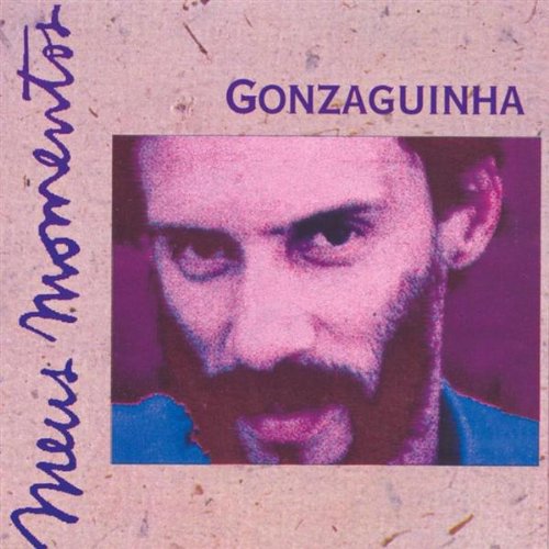 Gonzaguinha - Meus Momentos - Zortam Music