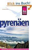 Pyren�en Handbuch: Individuelles Reisen und Entdecken in den franz�sischen und spanischen Pyren�en und in Andorra