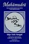 Mahamudra: The Quintessence of Mind and Meditation