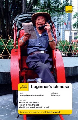City Travel Guides Discounted  Books : Beginner's Chinese - Book and double CD pack (Teach Yourself Languages S.)