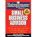 The Entrepreneur Magazine Small Business Advisor (Entrepreneur Magazine Series)