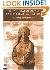 The Archaeology Of Early Rome and Latium