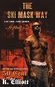 The Ski Mask Way (G Unit)