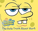 The hole truth about work