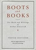 Boots and Books: Work and Writings of Arthur Raistrick