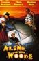 Alone in the Woods [VHS]