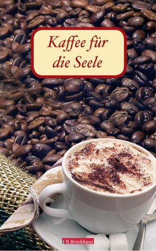 Kaffee f�r die Seele, Blank Book, Cover-Motiv Kaffee
