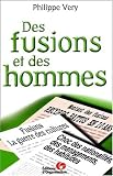 Des fusions et des hommes