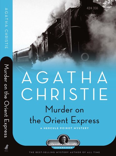 Murder on the Orient Express: A Hercule Poirot Mystery (Agatha Christie Collection)