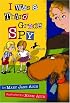 I Was a Third Grade Spy