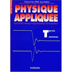 Physique appliqu�e au g�nie �lectrotechnique. Terminale STI