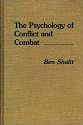 The Psychology of Conflict and Combat:
