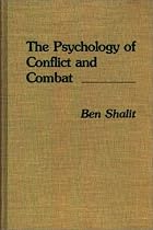 The Psychology of Conflict and Combat: