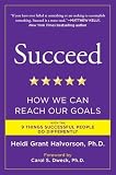 Succeed: How We Can Reach Our Goals [Paperback]