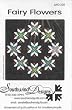 Fairy Flowers Dimensional quilt patterns for creative people