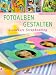 Fotoalben gestalten