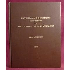 Historical and Descriptive Sketchbook of Napa, Sonoma, Lake and Mendocino, 1873