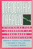 Leadership Trapeze: Strategies for Leadership in Team-Based Organizations - 1st Edition 1st Printing 1994