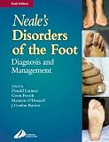 Neale's Disorders of the Foot: Diagnosis and Management