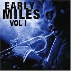 Click here to buy Early Miles, Vol. 1 by  Miles Davis .