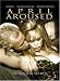 April Aroused