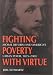Books : Fighting Poverty With Virtue: Moral Reform and America's Urban Poor, 1825-2000