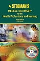 Stedman's Medical Dictionary for the Health Professions and Nursing, Fifth Edition (CNSA Endorsed Version): PDA CD-ROM Powered by Mobipocket