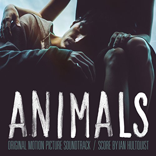 Animals Original Soundtrack