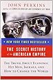 The Secret History of the American Empire: The Truth About Economic Hit Men, Jackals, and How to Change the World