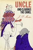 Uncle and Claudius the camel
