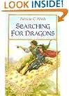 Searching for Dragons: The Enchanted Forest Chronicles, Book Two