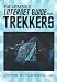 Books : The Incredible Internet Guide for Trekkers : The Complete Guide to Everything Star Trek Online (Incredible Internet Guide Series)