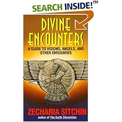 Divine Encounters: A Guide to Visions, Angels and Other Emissaries